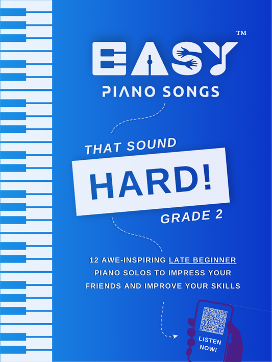 Easy Piano Songs That Sound Hard - Grade 2